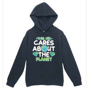 Cute This Kid Cares About The Planet Urban Pullover Hoodie