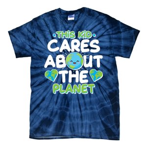 Cute This Kid Cares About The Planet Tie-Dye T-Shirt