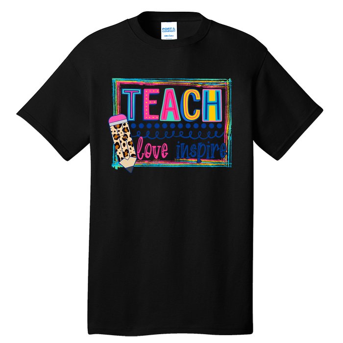 Cute Teach Love And Inspire Teacher Back To School Tall T-Shirt