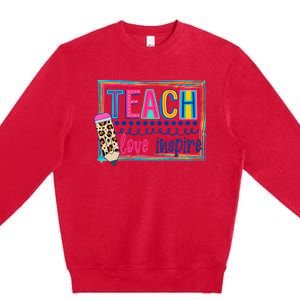 Cute Teach Love And Inspire Teacher Back To School Premium Crewneck Sweatshirt