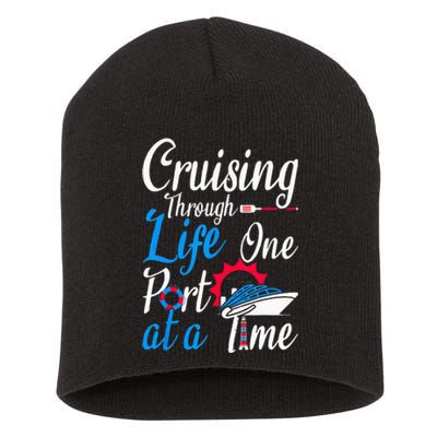 Cruising Through Life One Port At A Time Boating Cruise Trip Short Acrylic Beanie