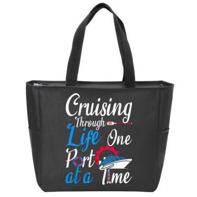 Cruising Through Life One Port At A Time Boating Cruise Trip Zip Tote Bag