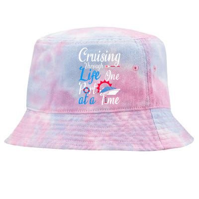 Cruising Through Life One Port At A Time Boating Cruise Trip Tie-Dyed Bucket Hat