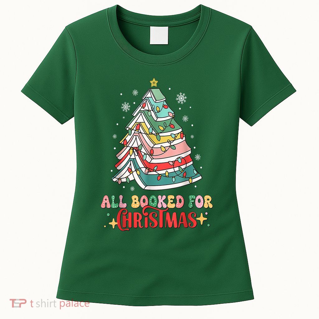 Christmas Tree Lights All Booked For Xmas Book Gift Womens T-Shirt