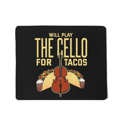 Cello Taco Lover Funny Cellist Musician Cello Player Mousepad