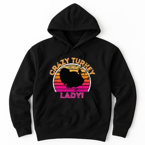 Crazy Turkey Lady Funny Retro Turkey Hoodie