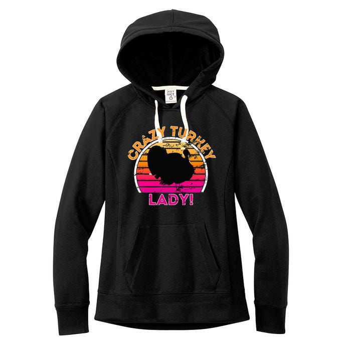 Crazy Turkey Lady Funny Retro Turkey Women's Fleece Hoodie