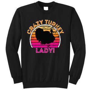 Crazy Turkey Lady Funny Retro Turkey Tall Sweatshirt