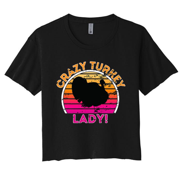 Crazy Turkey Lady Funny Retro Turkey Women's Crop Top Tee