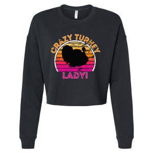 Crazy Turkey Lady Funny Retro Turkey Cropped Pullover Crew