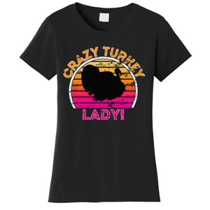 Crazy Turkey Lady Funny Retro Turkey Women's T-Shirt