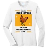 Chicken Tender Life Ladies Long Sleeve Shirt