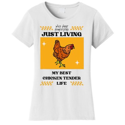 Chicken Tender Life Women's T-Shirt