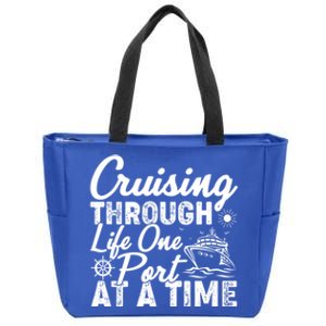 Cruising Through Life One Port At A Time Cruise Vacation Gift Zip Tote Bag