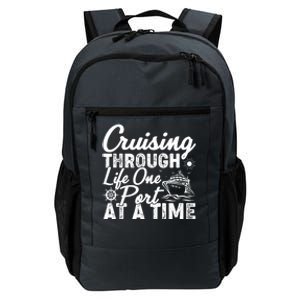 Cruising Through Life One Port At A Time Cruise Vacation Gift Daily Commute Backpack