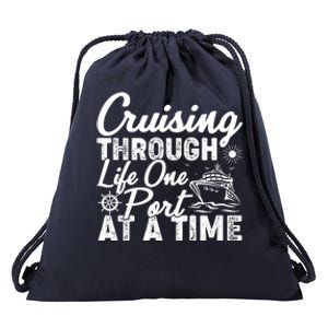 Cruising Through Life One Port At A Time Cruise Vacation Gift Drawstring Bag