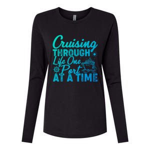 Cruising Through Life One Port At A Time Cruise Vacation Gift Womens Cotton Relaxed Long Sleeve T-Shirt