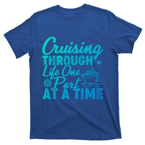 Cruising Through Life One Port At A Time Cruise Vacation Gift T-Shirt