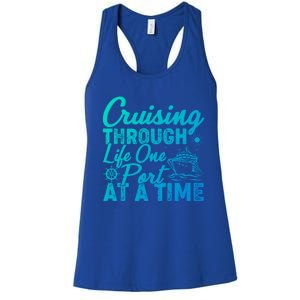 Cruising Through Life One Port At A Time Cruise Vacation Gift Women's Racerback Tank