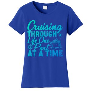 Cruising Through Life One Port At A Time Cruise Vacation Gift Women's T-Shirt