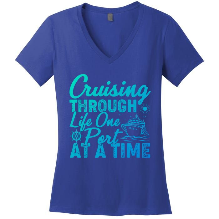 Cruising Through Life One Port At A Time Cruise Vacation Gift Women's V-Neck T-Shirt