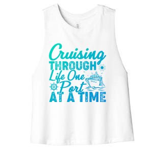 Cruising Through Life One Port At A Time Cruise Vacation Gift Women's Racerback Cropped Tank