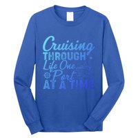 Cruising Through Life One Port At A Time Cruise Vacation Gift Long Sleeve Shirt