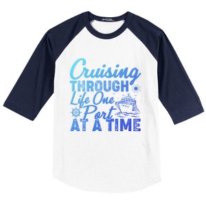 Cruising Through Life One Port At A Time Cruise Vacation Gift Baseball Sleeve Shirt