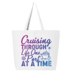 Cruising Through Life One Port At A Time Cruise Vacation Gift 25L Jumbo Tote