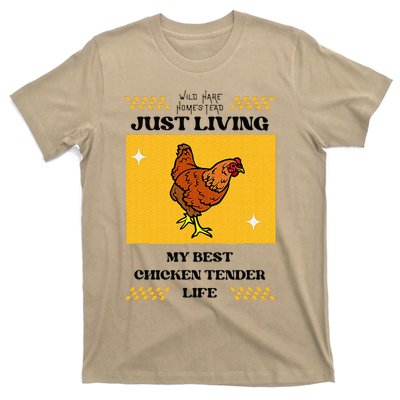 Chicken Tender Life T-Shirt