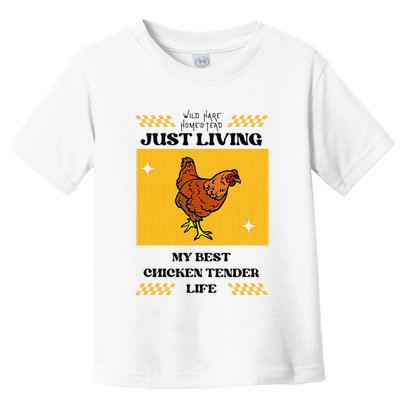 Chicken Tender Life Toddler T-Shirt