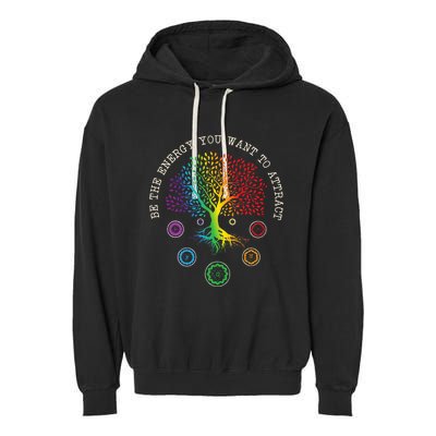 Chakra Tree Life Be the energy you want to attract Chakra Garment-Dyed Fleece Hoodie