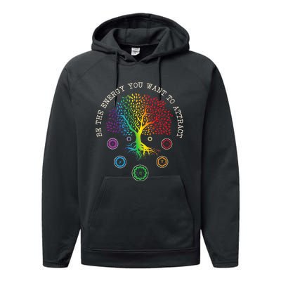 Chakra Tree Life Be the energy you want to attract Chakra Performance Fleece Hoodie