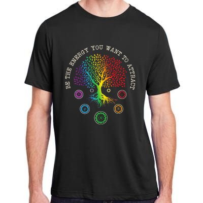 Chakra Tree Life Be the energy you want to attract Chakra Adult ChromaSoft Performance T-Shirt