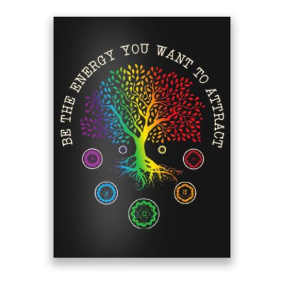 Chakra Tree Life Be the energy you want to attract Chakra Poster