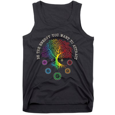 Chakra Tree Life Be the energy you want to attract Chakra Tank Top