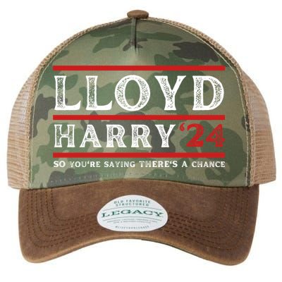 Comedy Tee Lloyd Harry 24 So Youre Saying Theres A Chancc Legacy Tie Dye Trucker Hat