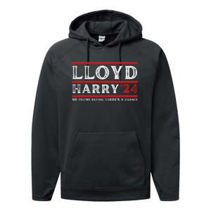 Comedy Tee Lloyd Harry 24 So Youre Saying Theres A Chancc Performance Fleece Hoodie