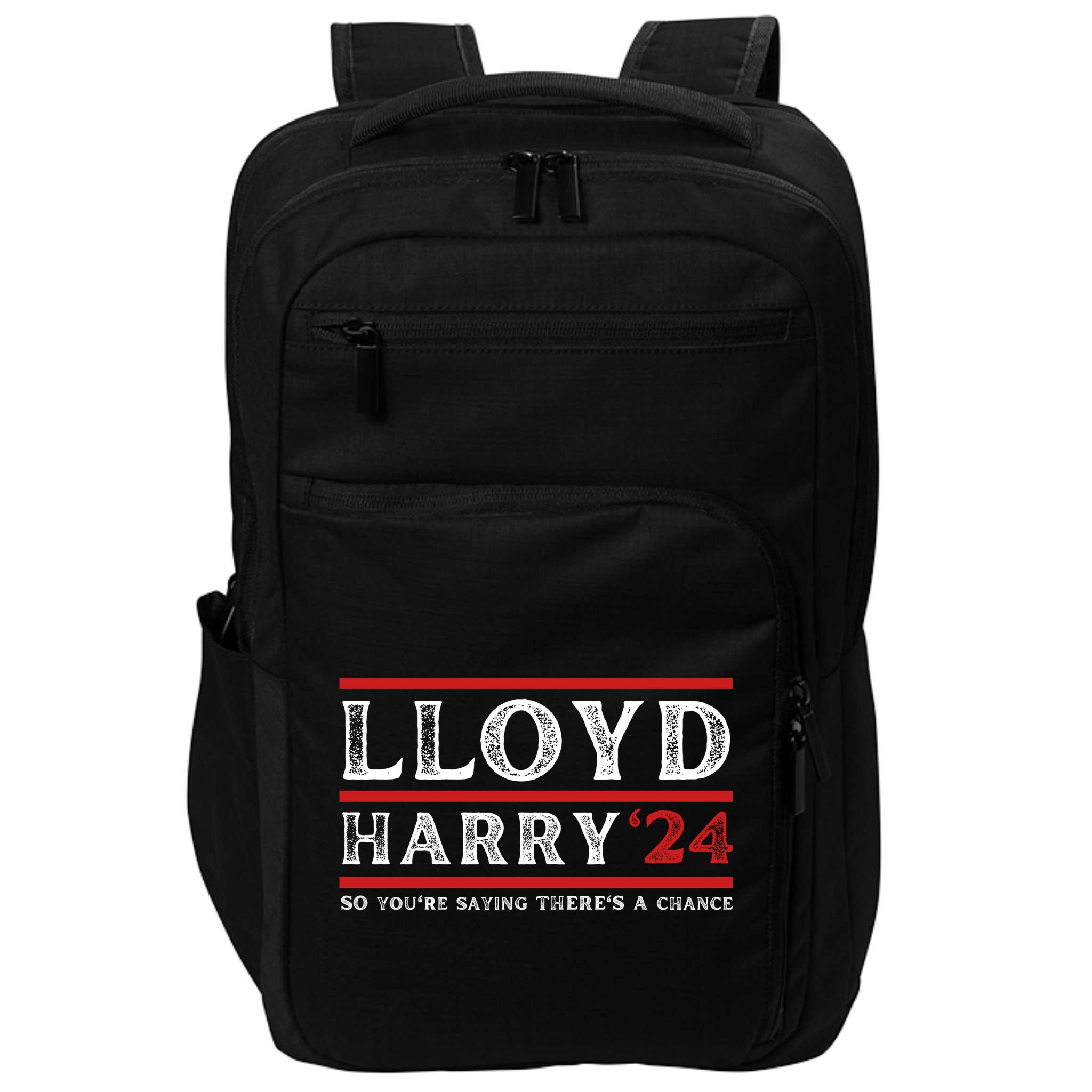 Comedy Tee Lloyd Harry 24 So Youre Saying Theres A Chancc Impact Tech Backpack