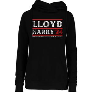 Comedy Tee Lloyd Harry 24 So Youre Saying Theres A Chancc Womens Funnel Neck Pullover Hood