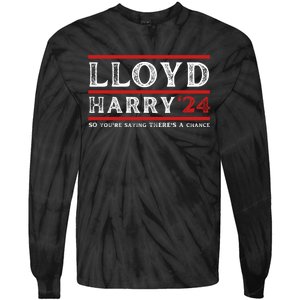 Comedy Tee Lloyd Harry 24 So Youre Saying Theres A Chancc Tie-Dye Long Sleeve Shirt