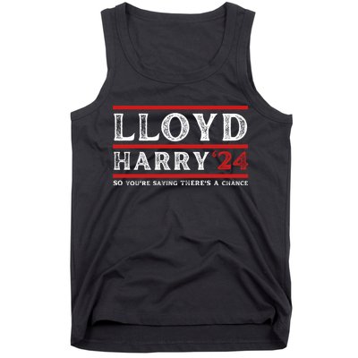 Comedy Tee Lloyd Harry 24 So Youre Saying Theres A Chancc Tank Top