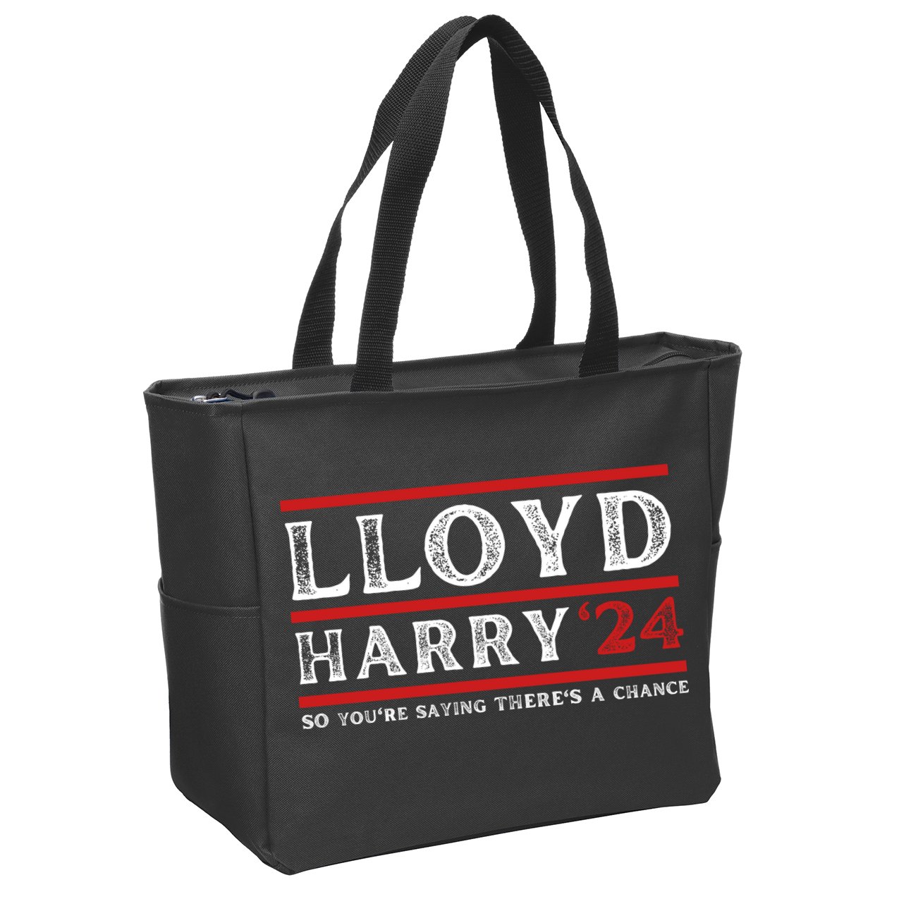 Comedy Tee Lloyd Harry 24 So Youre Saying Theres A Chancc Zip Tote Bag
