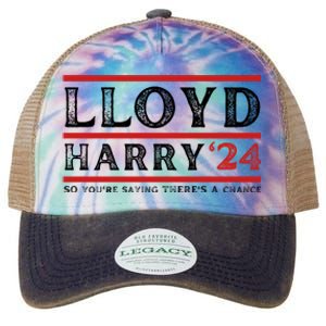 Comedy Tee Lloyd Harry 24 So Youre Saying Theres A Chancc Legacy Tie Dye Trucker Hat