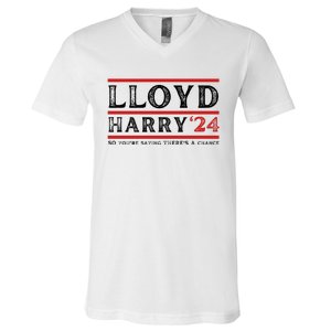 Comedy Tee Lloyd Harry 24 So Youre Saying Theres A Chancc V-Neck T-Shirt