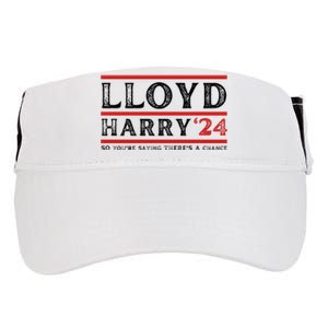 Comedy Tee Lloyd Harry 24 So Youre Saying Theres A Chancc Adult Drive Performance Visor