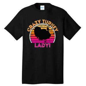 Crazy Turkey Lady Funny Retro Turkey Tall T-Shirt