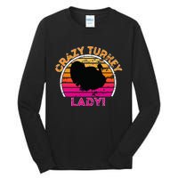 Crazy Turkey Lady Funny Retro Turkey Tall Long Sleeve T-Shirt