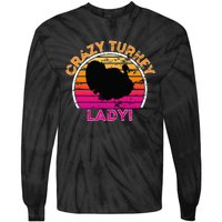 Crazy Turkey Lady Funny Retro Turkey Tie-Dye Long Sleeve Shirt