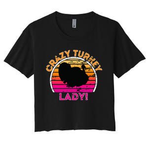 Crazy Turkey Lady Funny Retro Turkey Women's Crop Top Tee